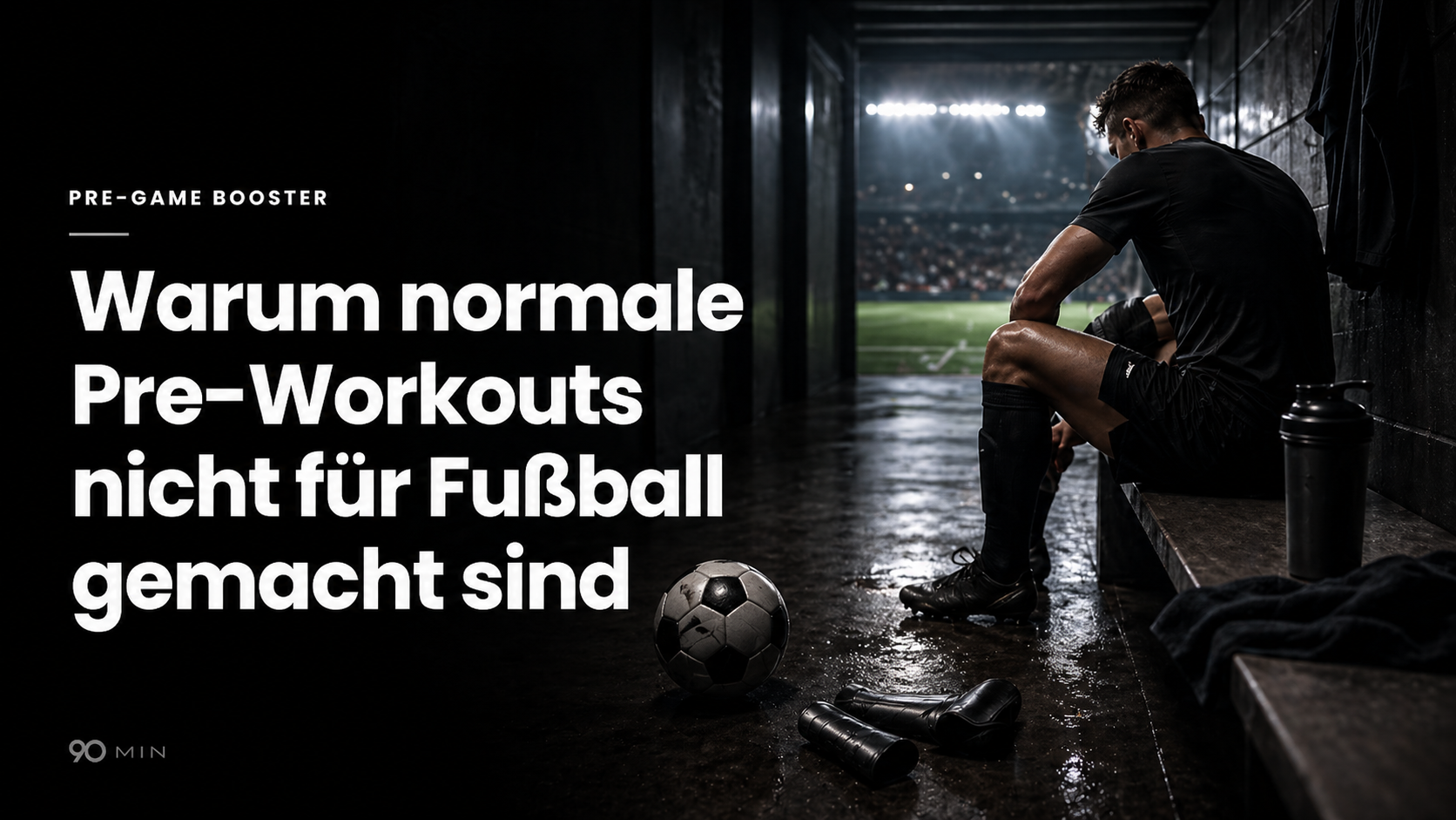 Warum normale Pre-Workouts nicht für Fußball gemacht sind